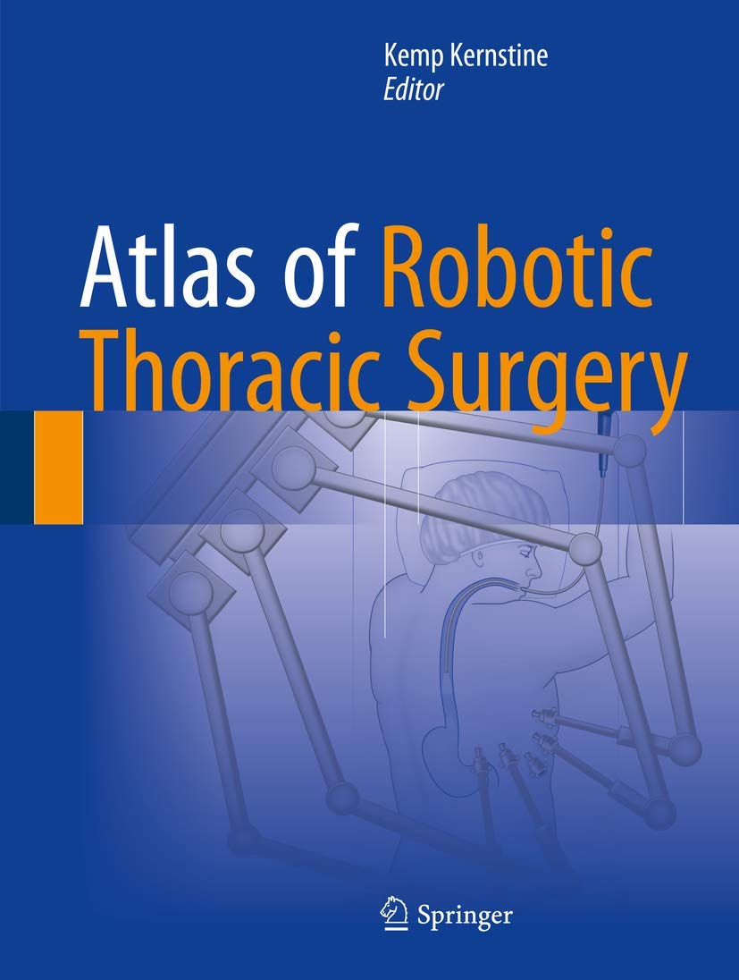 Buy Atlas of Robotic Thoracic Surgery (English, Paperback, Kemp Kernstine) Online at Best Price - BookBajar