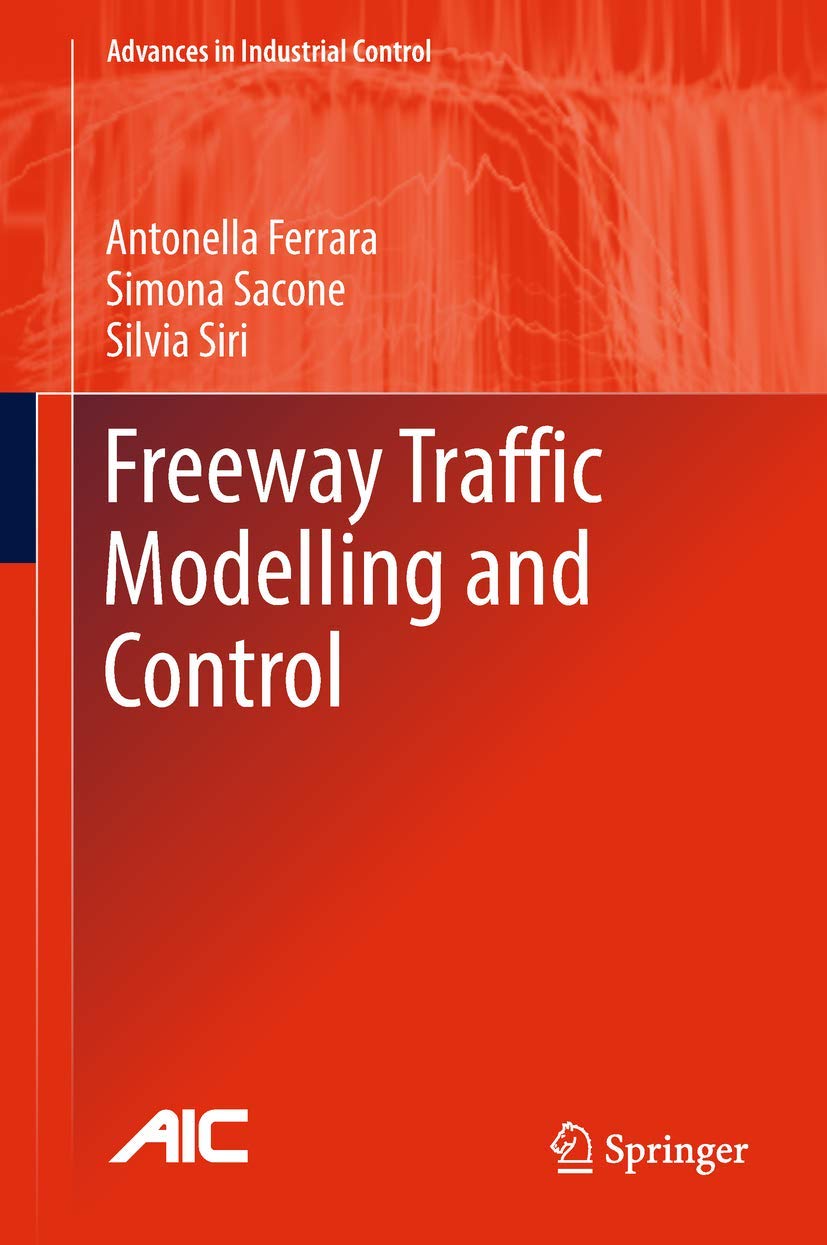 Freeway Traffic Modelling AND Control (HB 2018) (English, Paperback, Ferrara A) - Image 1 - BookBajar