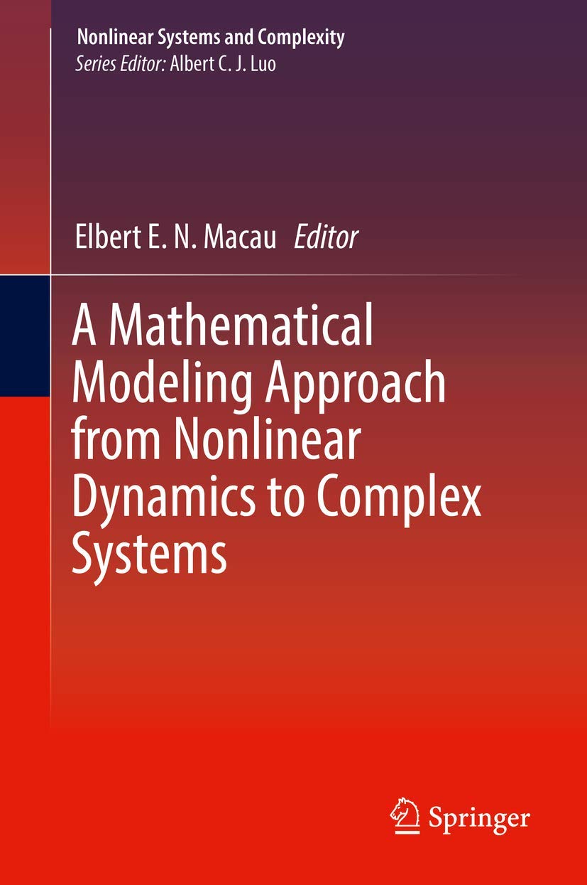 A Mathematical Modeling Approach from Nonlinear Dynamics to Complex Systems: 22 (Nonlinear Systems and Complexity) (English, Paperback, MACAU E E N) - Image 1 - BookBajar