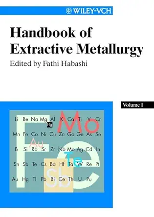 Buy Handbook of Extractive Metallurgy (English, Hardcover, Fathi Habashi) Online at Best Price - BookBajar
