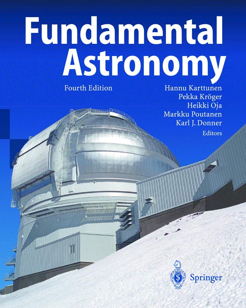 Fundamental Astronomy (English, Hardcover, Hannu Karttunen, Pekka Kroger, Heikki Oja, Markku Poutanen, Karl Johan Donner) - Image 1 - BookBajar