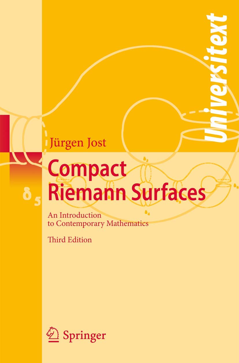 Buy Compact Riemann Surfaces: An Introduction to Contemporary Mathematics (Universitext) (English, Paperback, Jürgen Jost) Online at Best Price - BookBajar