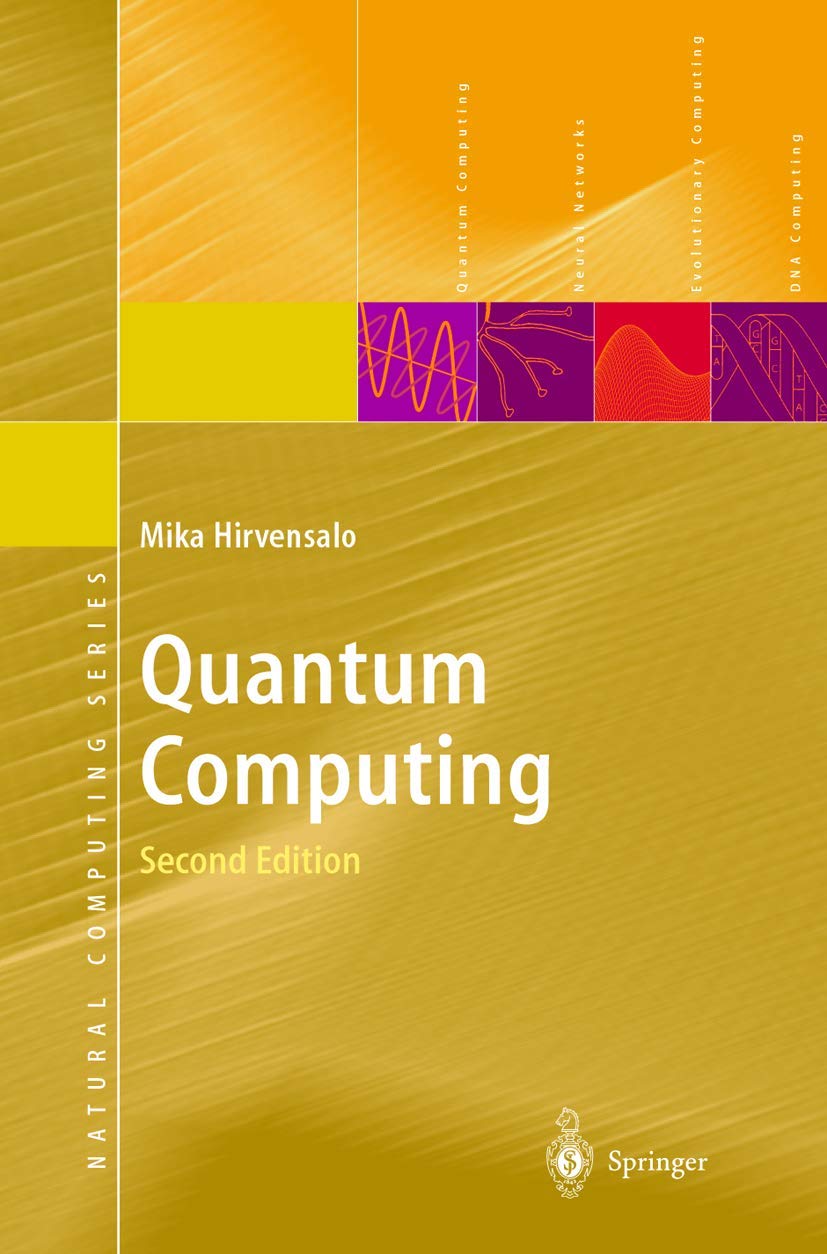 Quantum Computing (Natural Computing Series) (English, Hardcover, Mika Hirvensalo) - Image 1 - BookBajar