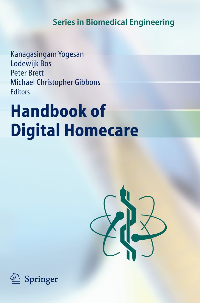 Buy Handbook of Digital Homecare (Series in Biomedical Engineering) (English, Hardcover, Kanagasingam Yogesan, Peter Brett, Michael Christopher Gibbons) Online at Best Price - BookBajar