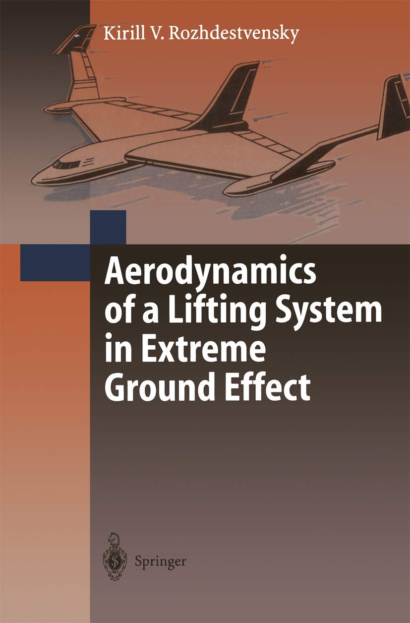 Buy Aerodynamics of a Lifting System in Extreme Ground Effect (English, Paperback, Kirill V. Rozhdestvensky) Online at Best Price - BookBajar