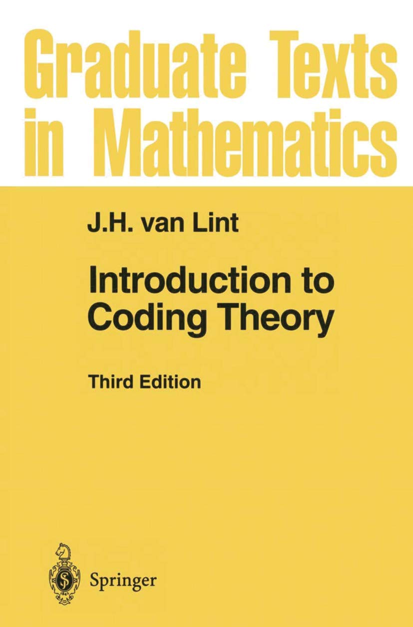Buy Introduction to Coding Theory: 86 (Graduate Texts in Mathematics) (English, Hardcover, J.H. van Lint) Online at Best Price - BookBajar