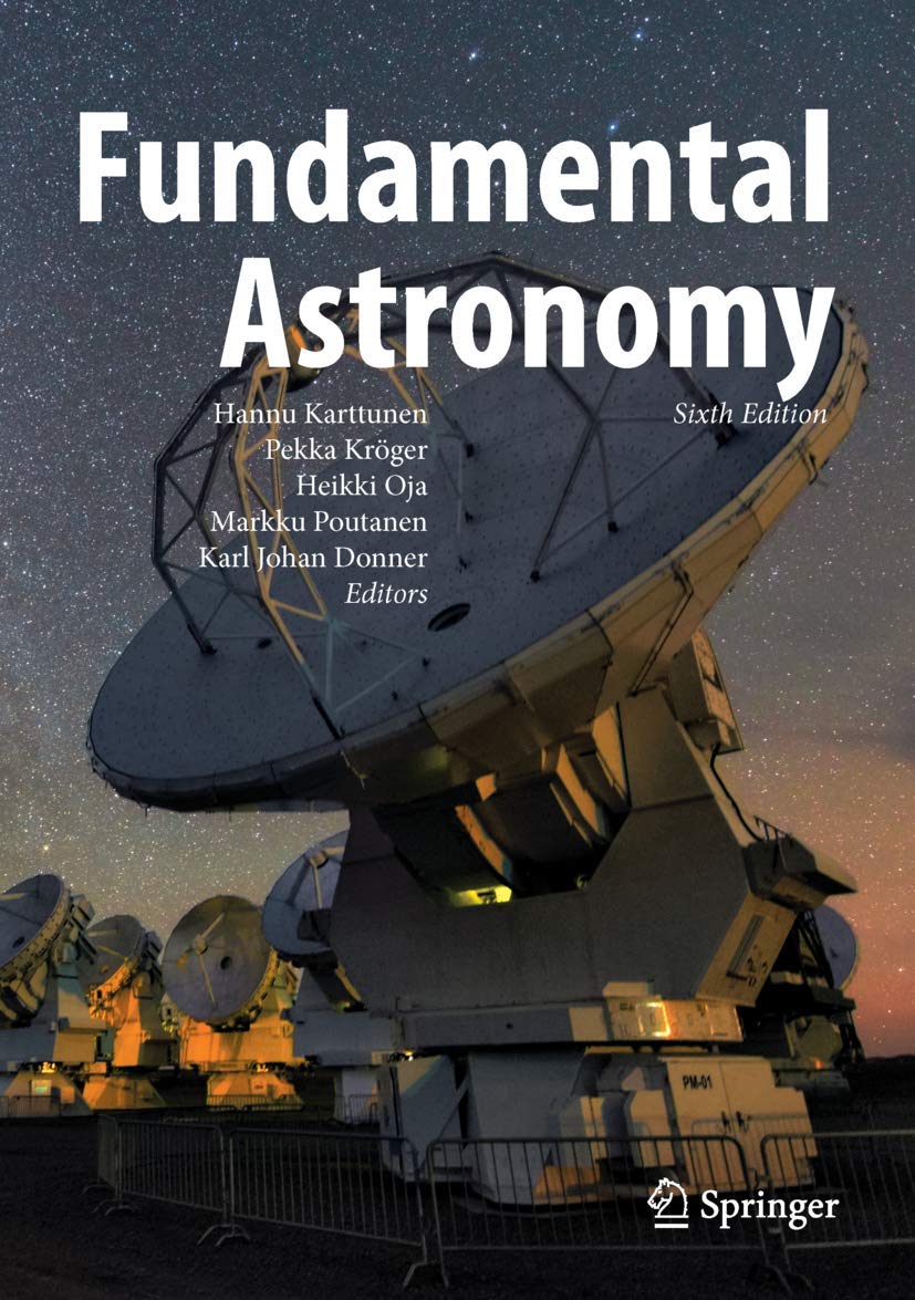 Fundamental Astronomy (English, Paperback, Hannu Karttunen, Pekka Kröger, Heikki Oja, Markku Poutanen, Karl Johan Donner) - Image 1 - BookBajar