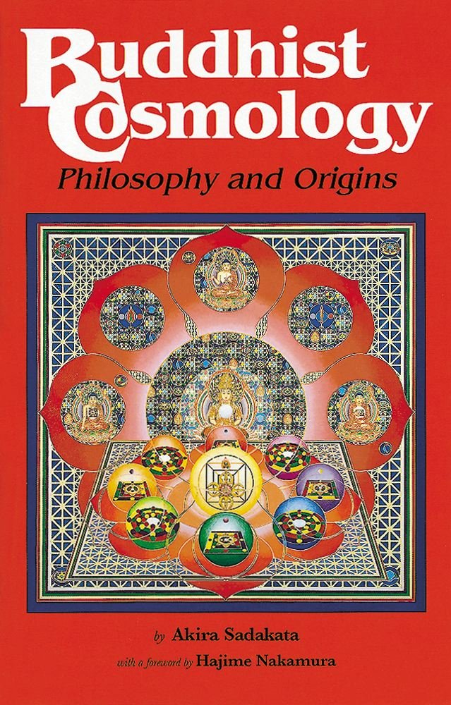 Buddhist Cosmology: Philosophy and Origins (English, Paperback, Akira Sadakata, Hajime Nakamura) - Image 1 - BookBajar