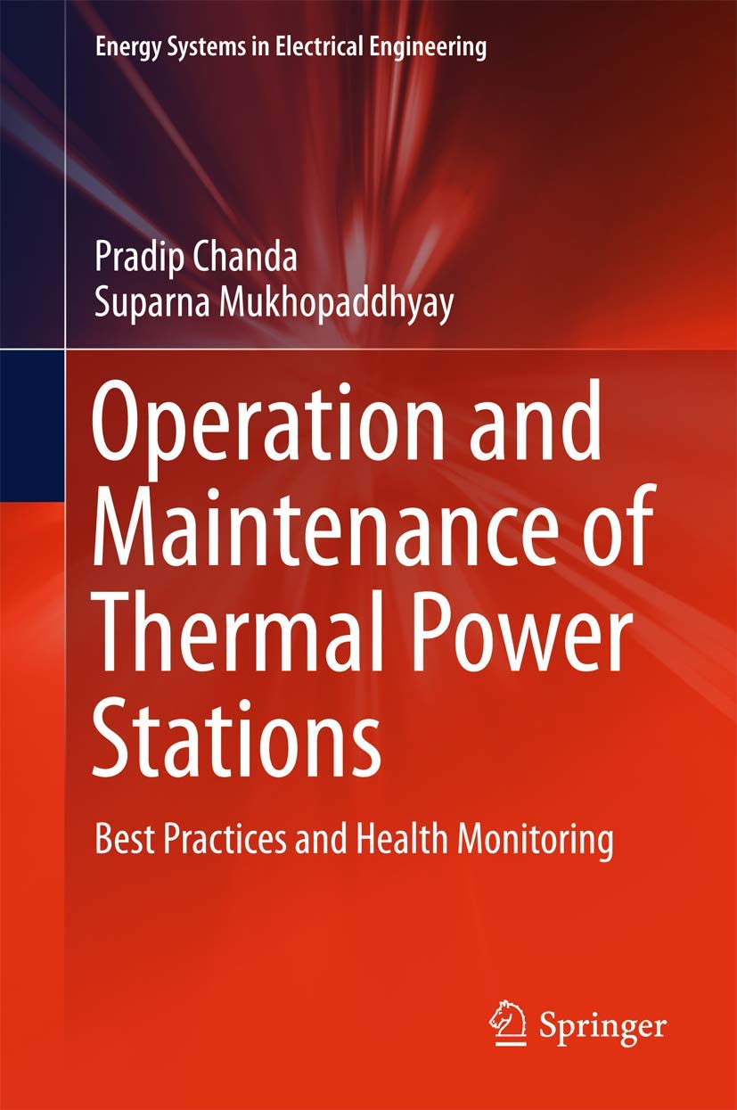 Buy Operation and Maintenance of Thermal Power Stations: Best Practices and Health Monitoring (Energy Systems in Electrical Engineering) (English, Pape... Online at Best Price - BookBajar
