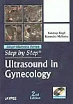 Step By Step Ultrasound In Gynecology With Photo Cd-Rom Singh-Malhotra Series (English, Paperback, Singh Kuldeep) - Image 1 - BookBajar
