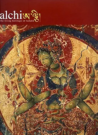 Buy Alchi, The Living Heritage of Ladakh: 1000 Years of Buddhist Art (English, Paperback, Central Institute of Buddhist Studies) Online at Best Price - BookBajar
