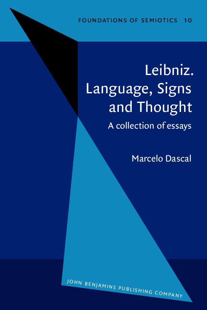 Buy Leibniz. Language, Signs and Thought: A collection of essays: 10 (Foundations of Semiotics) (English, Hardcover, Marcelo Dascal) Online at Best Price - BookBajar