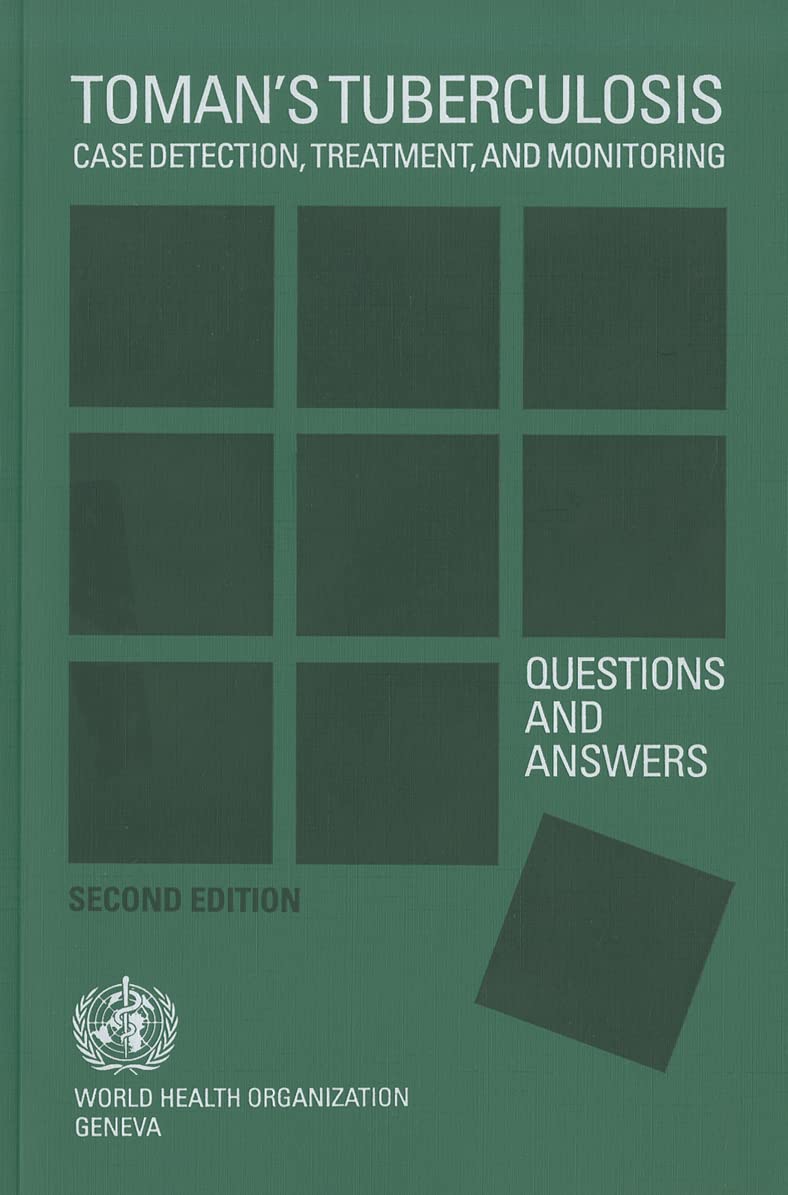 Toman's Tuberculosis Case Detection,Treatment,And Monitoring Questions And Answers (English, Paperback, T. Frieden) - Image 1 - BookBajar