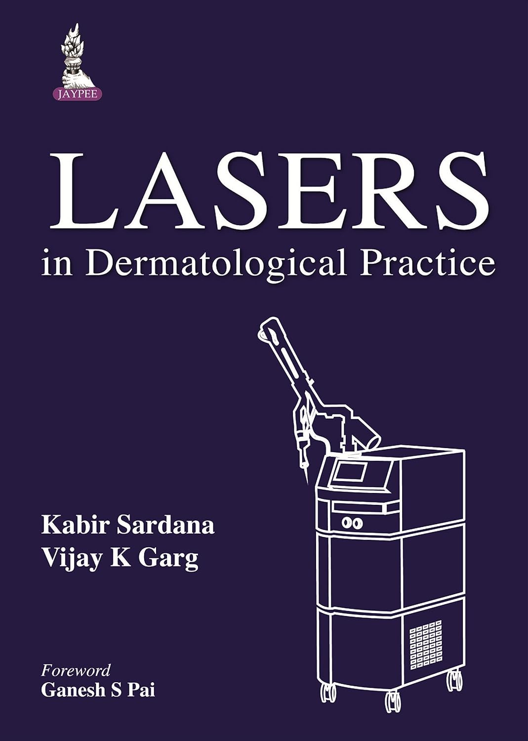 Lasers in Dermatological Practice (POD) (English, Paperback, Kabir Sardana, Vijay K Garg) - Image 1 - BookBajar