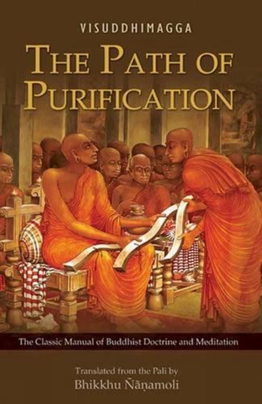 Buy The Path of Purification: Visuddhimagga (English, Hardcover, Acaeiya Buddhaghosa) Online at Best Price - BookBajar