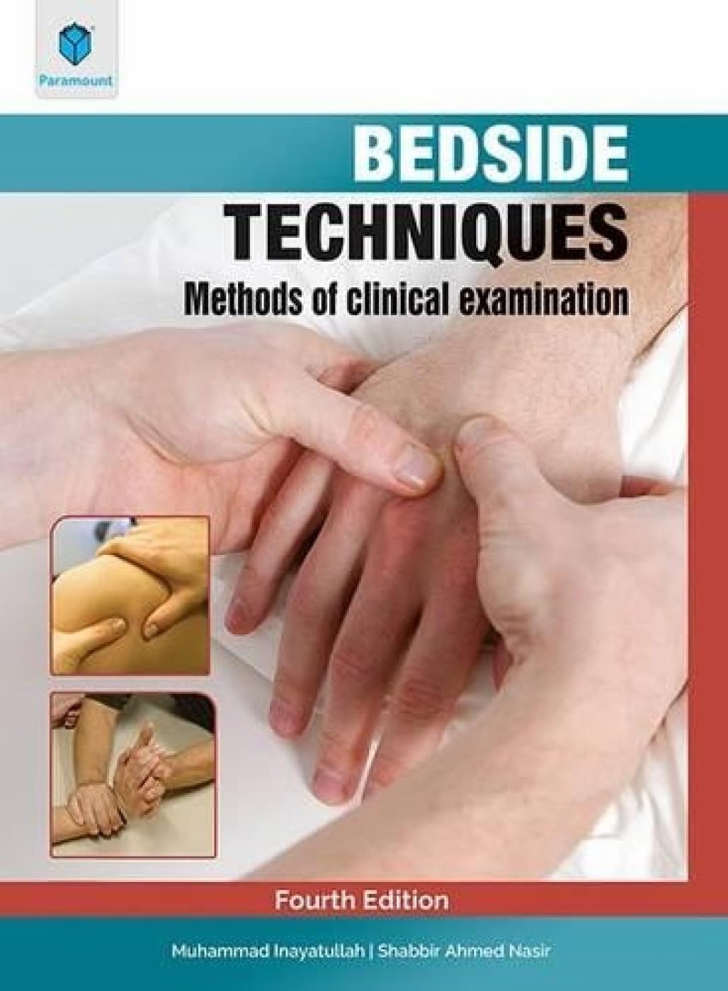 Bedside Techniques Methods of Clinical Examination (English, Paperback, M Inayatullah) - Image 1 - BookBajar