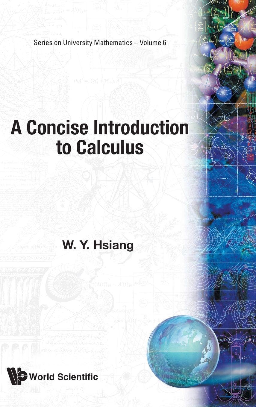 Buy A Concise Introduction to Calculus: 6 (Series on University Mathematics) (English, Hardcover, Wu Yi Hsiang) Online at Best Price - BookBajar