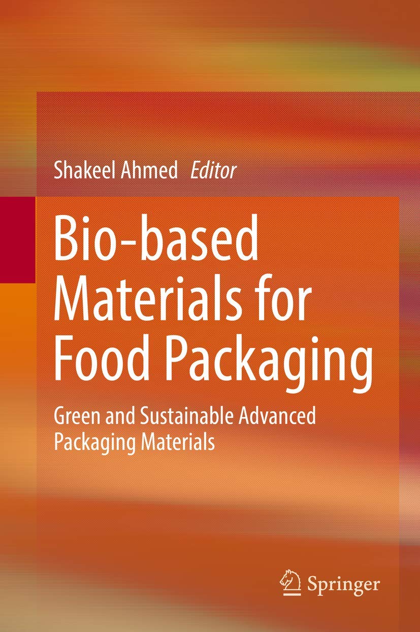 Bio-based Materials for Food Packaging: Green and Sustainable Advanced Packaging Materials (English, Paperback, Shakeel Ahmed) - Image 1 - BookBajar