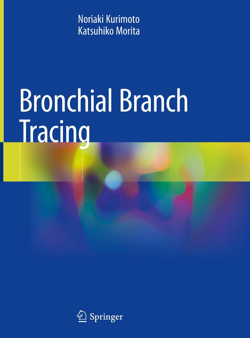 Buy Bronchial Branch Tracing (English, Paperback, KURIMOTO N.) Online at Best Price - BookBajar