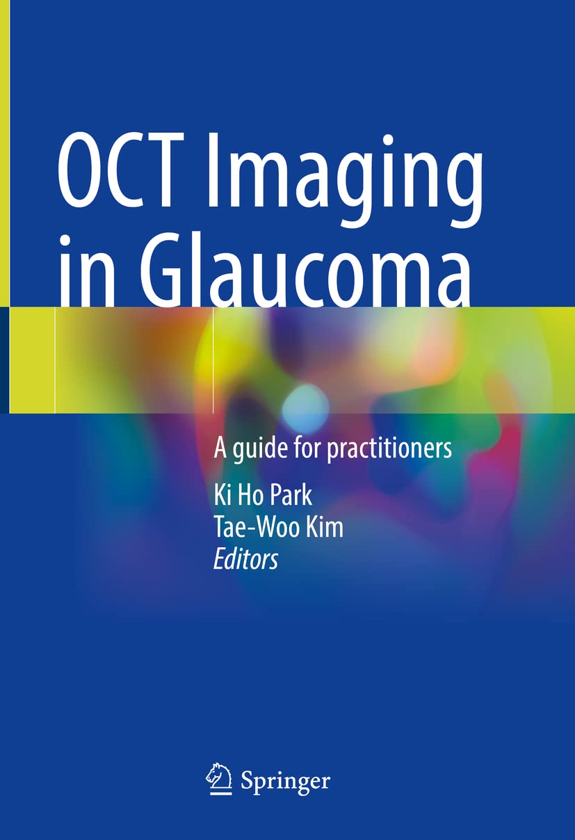 Oct Imaging in Glaucoma: A Guide for Practitioners (English, Paperback, Ki Ho Park, Tae-woo Kim) - Image 1 - BookBajar