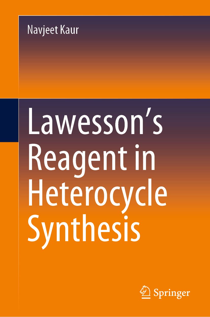 Buy Lawesson's Reagent in Heterocycle Synthesis (English, Paperback, Navjeet Kaur) Online at Best Price - BookBajar