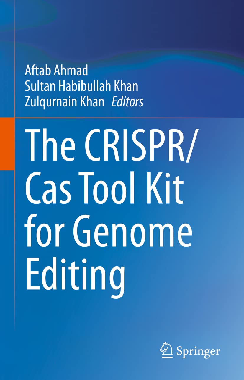 Buy The Crispr/Cas Tool Kit for Genome Editing (English, Paperback, Aftab Ahmad, Sultan Habibullah Khan, Zulqurnain Khan) Online at Best Price - BookBajar