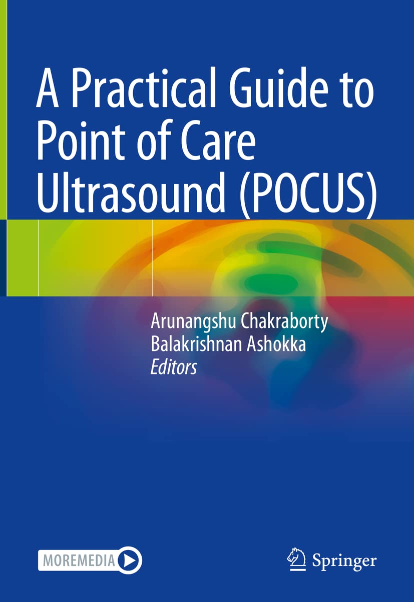 A Practical Guide to Point of Care Ultrasound (POCUS) (English, Paperback, Arunangshu Chakraborty, Balakrishnan Ashokka) - Image 1 - BookBajar