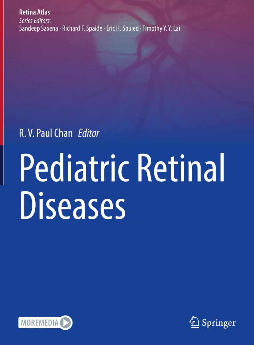 Pediatric Retinal Diseases (Retina Atlas) (English, Paperback, R. V. Paul Chan) - Image 1 - BookBajar