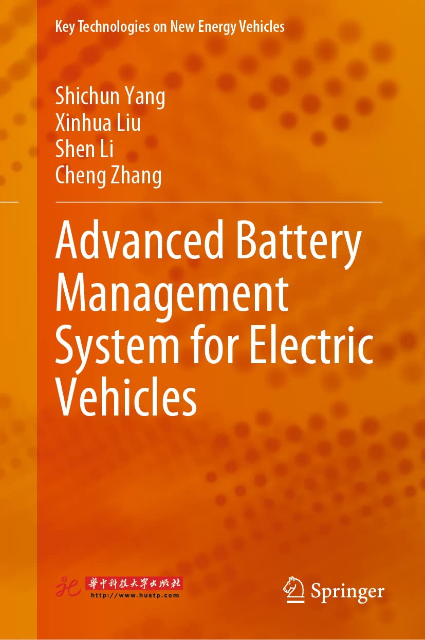 Advanced Battery Management System for Electric Vehicles (Key Technologies on New Energy Vehicles) (English, Paperback, Shichun Yang, Xinhua Liu, S... - Image 1 - BookBajar