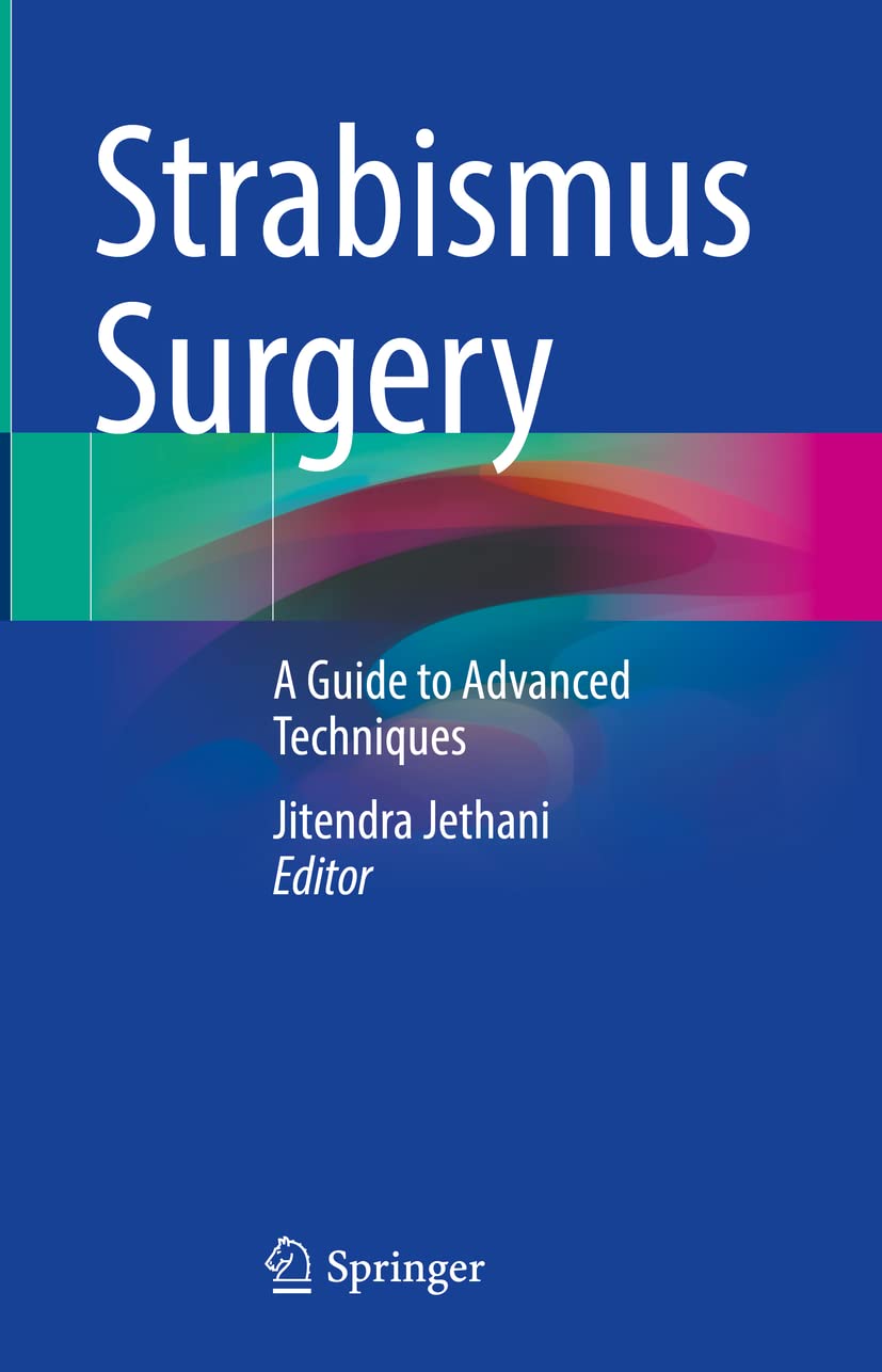 Strabismus Surgery: A Guide to Advanced Techniques (English, Paperback, Jitendra Jethani) - Image 1 - BookBajar