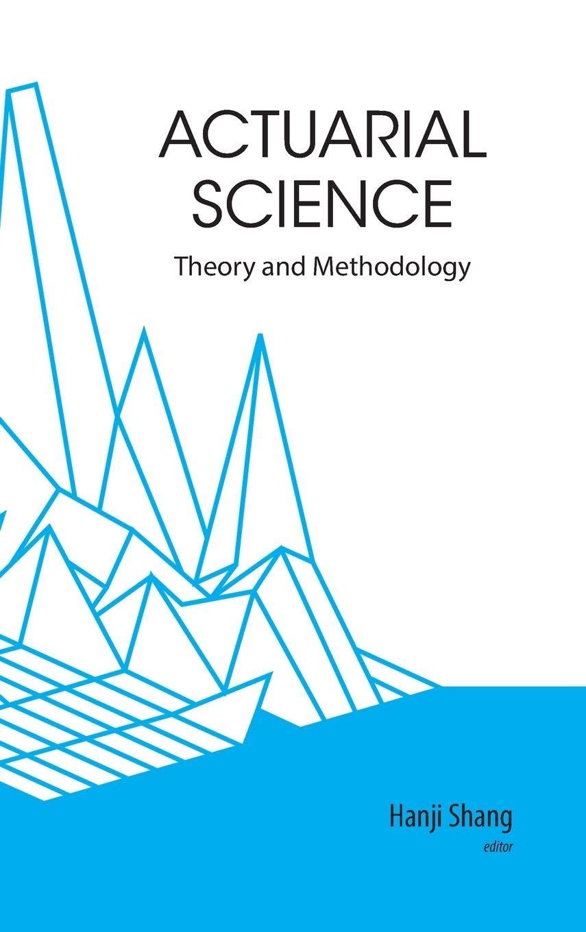 Buy Actuarial Science: Theory And Methodology (English, Hardcover, Hanji Shang) Online at Best Price - BookBajar