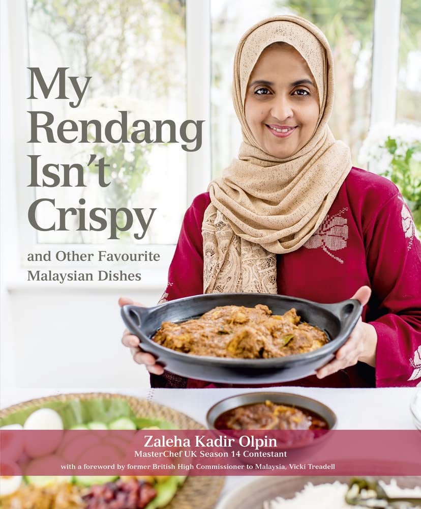 Buy My Rendang Isn't Crispy and Other Favourite Malaysian Dishes (English, Paperback, Zaleha Kadir Olpin) Online at Best Price - BookBajar