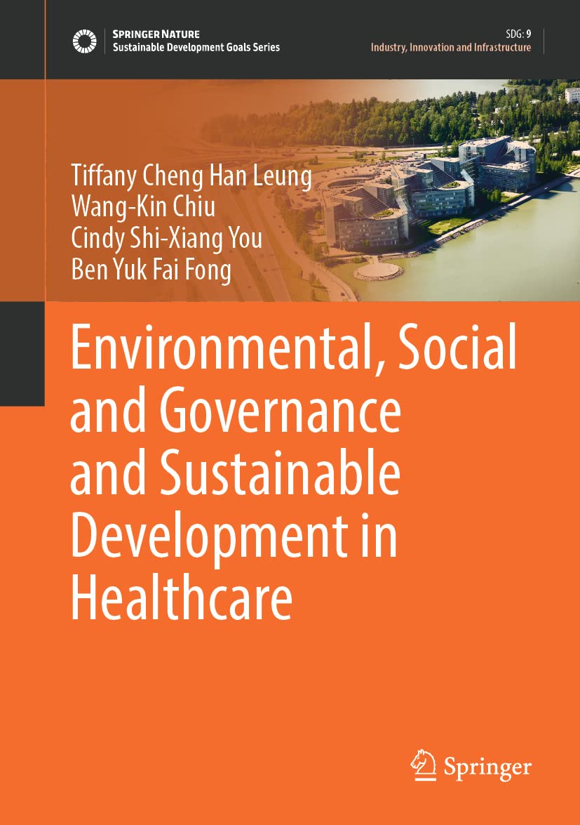 Buy Environmental, Social and Governance and Sustainable Development in Healthcare (Sustainable Development Goals Series) (English, Paperback, Tiffany ... Online at Best Price - BookBajar