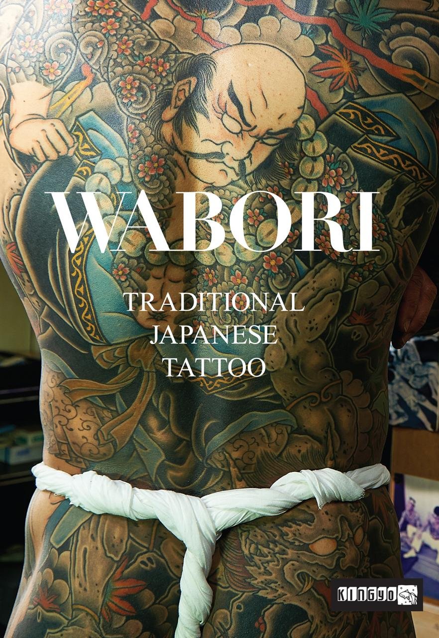 Buy Wabori, Traditional Japanese Tattoo: Classic Japanese Tattoos from the Masters (English, Paperback, Manami OKazaki) Online at Best Price - BookBajar