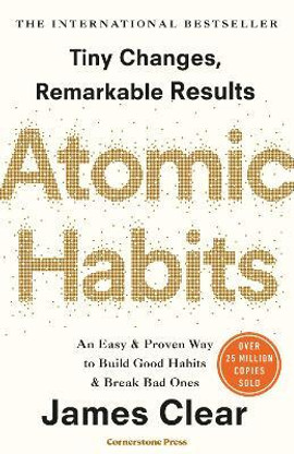 Buy Cornerstone Atomic Habits - For An Easy & Proven Way to Build Good Habits & Break Bad Habits (English, Paperback, NIL) Online at Best Price - BookBajar
