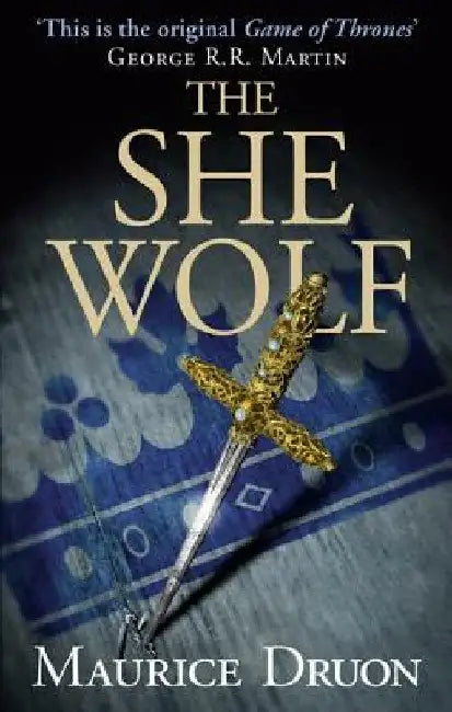 Buy The She-Wolf (the Accursed Kings, Book 5) (English, Maurice Druon) Online at Best Price - BookBajar