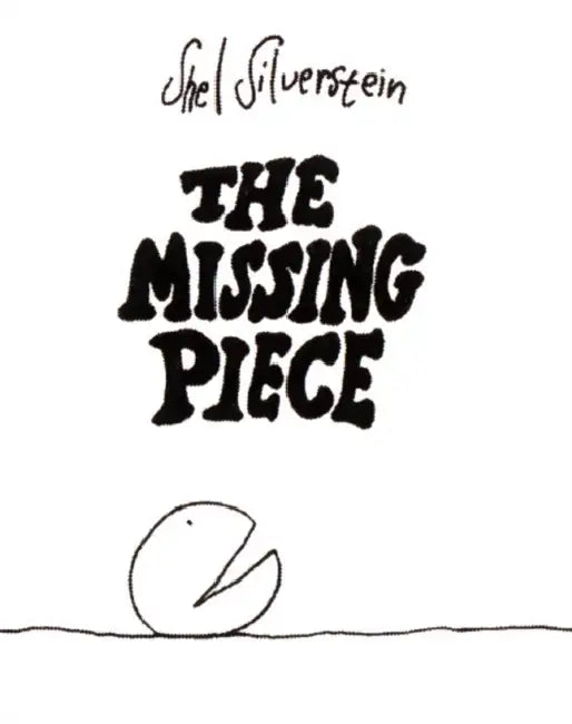 Buy The Missing Piece (English, Shel Silverstein | Shel Silverstein) Online at Best Price - BookBajar