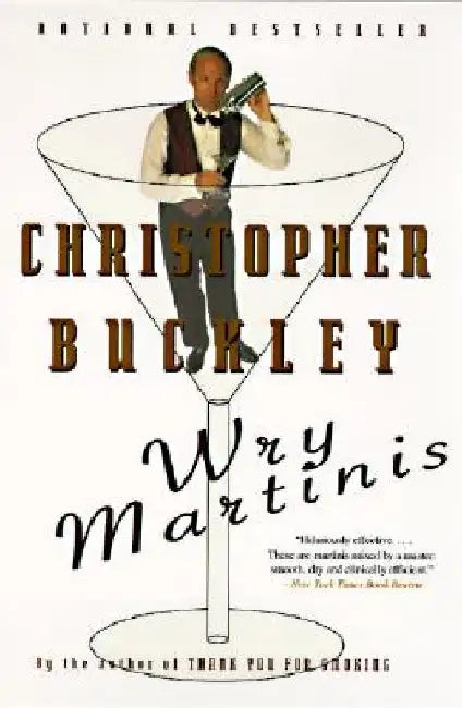 Buy Wry Martinis (English, Christopher Buckley) Online at Best Price - BookBajar
