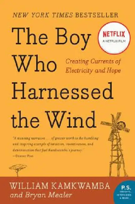 Buy The Boy Who Harnessed the Wind (English, William Kamkwamba) Online at Best Price - BookBajar