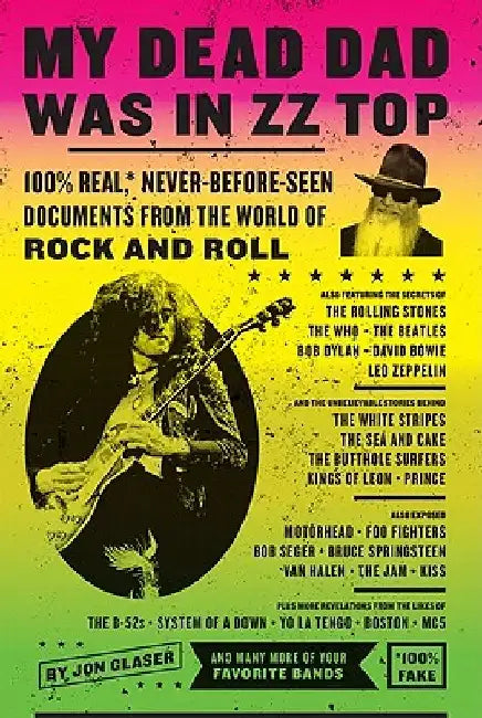 Buy My Dead Dad Was in ZZ Top (English, Jon Glaser) Online at Best Price - BookBajar