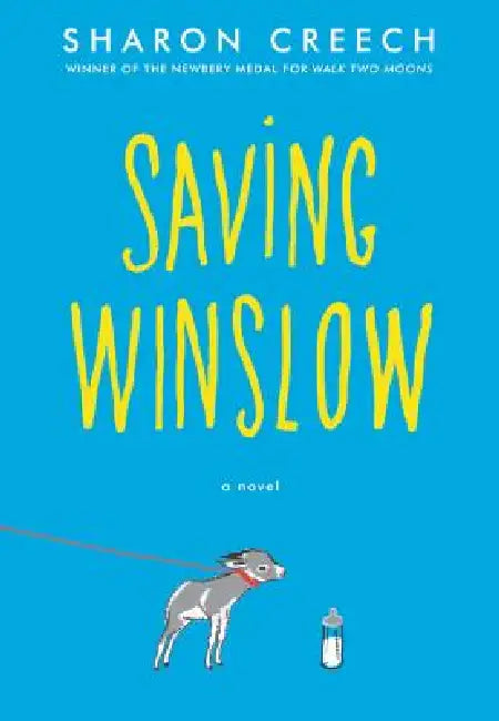 Buy Saving Winslow (English, Sharon Creech) Online at Best Price - BookBajar
