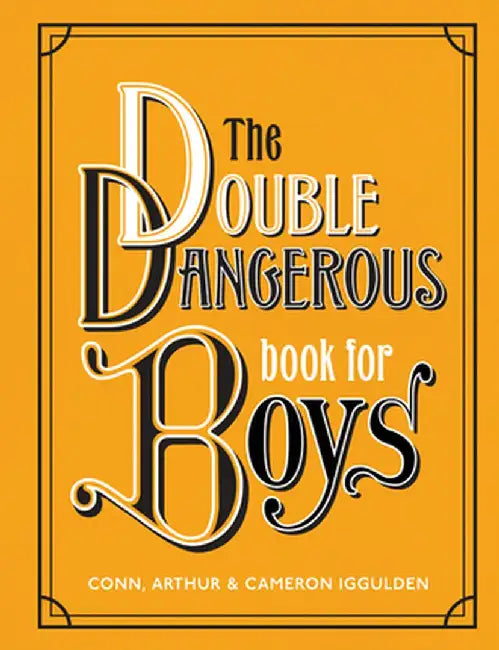 Buy Dangerous Book for Boys 2 (English, Conn Iggulden) Online at Best Price - BookBajar