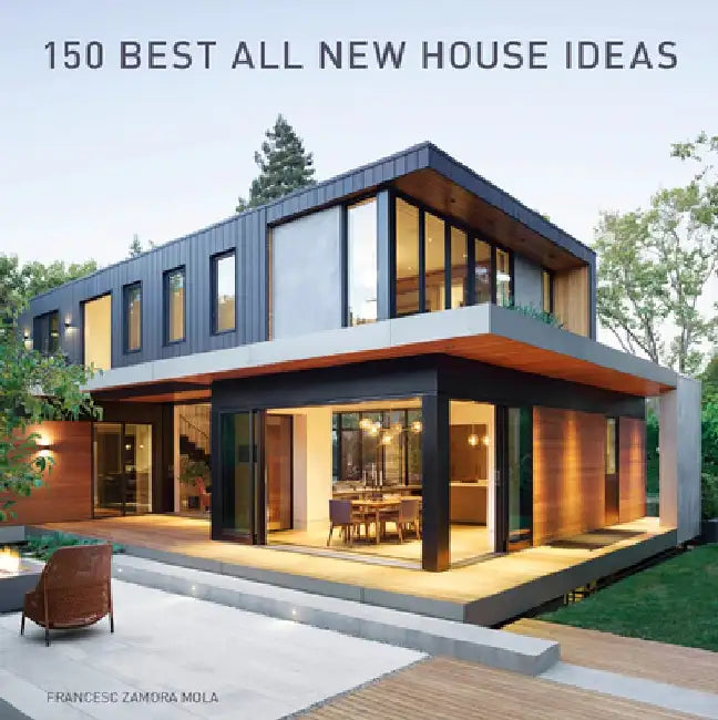 150 Best All New House Ideas (English, Francesc Zamora) - Image 1 - BookBajar