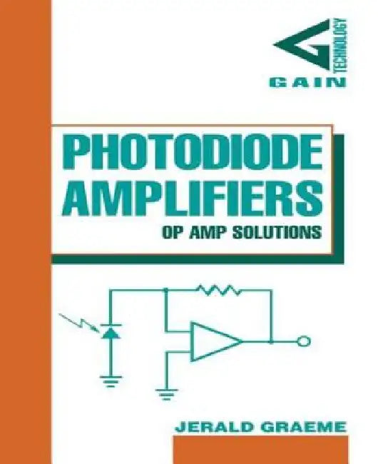 Buy Photodiode Amplifiers (English, Jerald G. Graeme) Online at Best Price - BookBajar