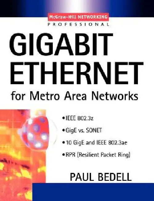 Buy Gigabit Ethernet for Metro Area Networks (English, Paul Bedell) Online at Best Price - BookBajar