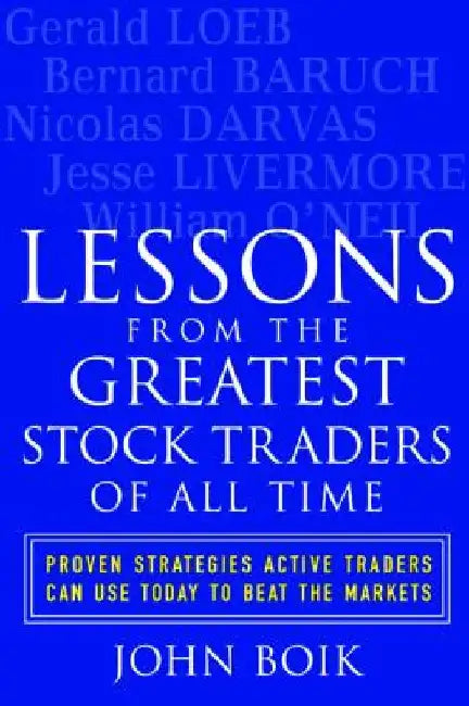 Buy Lessons from the Greatest Stock Traders of All Time (English, John Boik) Online at Best Price - BookBajar