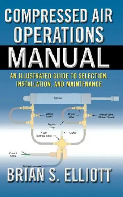 Compressed Air Operations Manual (English, Brian Elliott) - Image 1 - BookBajar