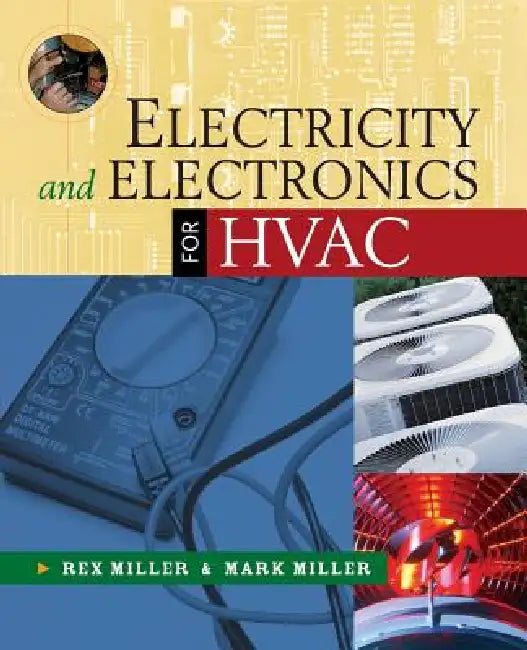 Buy Electricity and Electronics for HVAC (English, Rex Miller | Mark R. Miller) Online at Best Price - BookBajar
