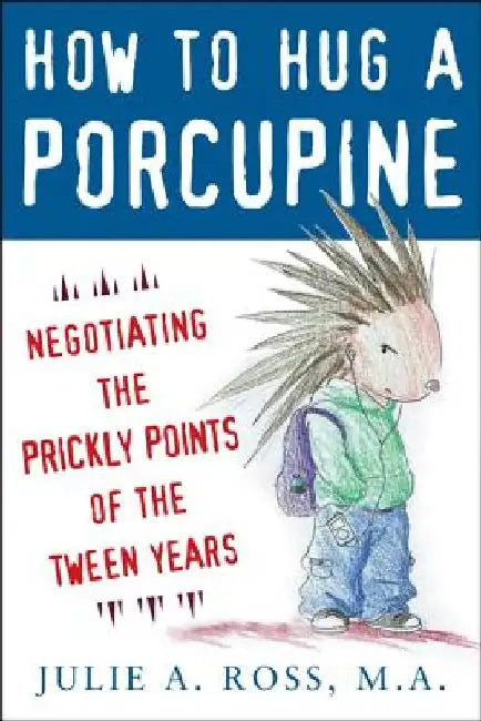 Buy How to Hug a Porcupine (English, Julie A. Ross) Online at Best Price - BookBajar