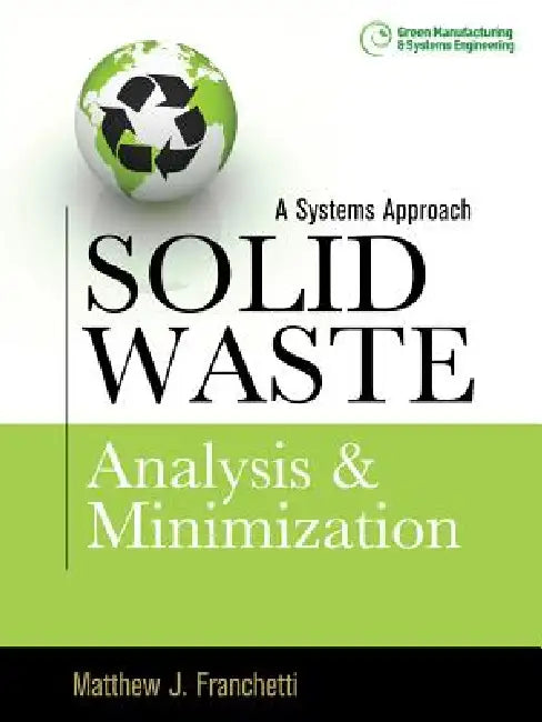 Buy Solid Waste Analysis and Minimization (English, Matthew J. Franchetti) Online at Best Price - BookBajar